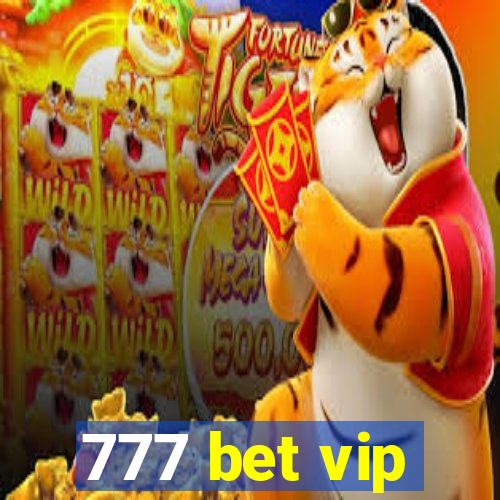 777 bet vip